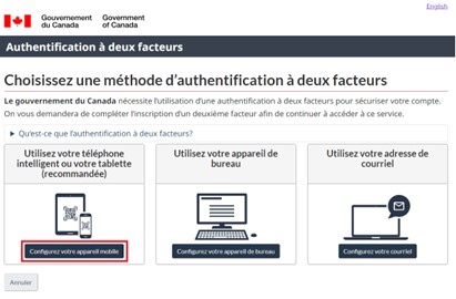 Vous avez le choix entre 3 méthodes : téléphone intelligent ou tablette, appareil de bureau, ou adresse de courriel.